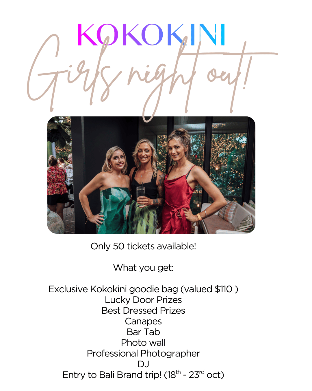Kokokini - Girls Night Out - Limited Tickets!!